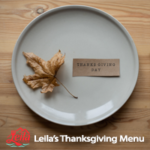 Leila's Thanksgiving Day Menu - Plate with an autumn leaf and a note, logo, and texts.